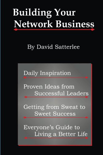 Large book cover: Building Your Network Business: Proven Ideas from Successful Leaders