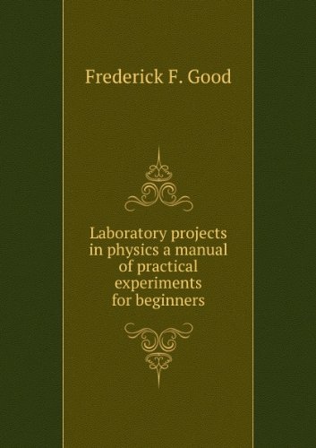 Large book cover: Laboratory projects in physics: a manual of practical experiments for beginners