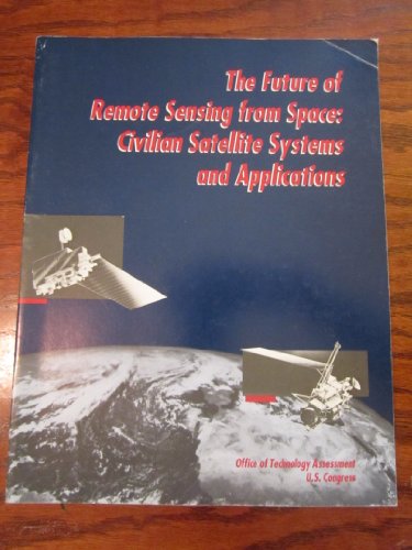 Large book cover: The Future of Remote Sensing From Space